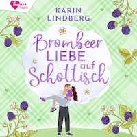 Brombeerbliebe auf Schottisch