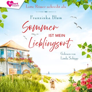 Sommer ist mein Lieblingsort als Hörbuch