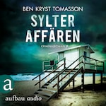 Sylter Affären - Kari Blom ermittelt undercover, Band 1 (Ungekürzt)