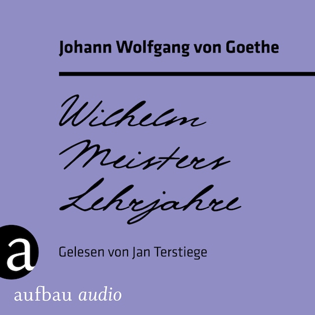 Book cover for Wilhelm Meisters Lehrjahre (Ungekürzt)
