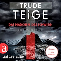 Das Mädchen, das schwieg - Kajsa Coren, Band 4 (Ungekürzt)