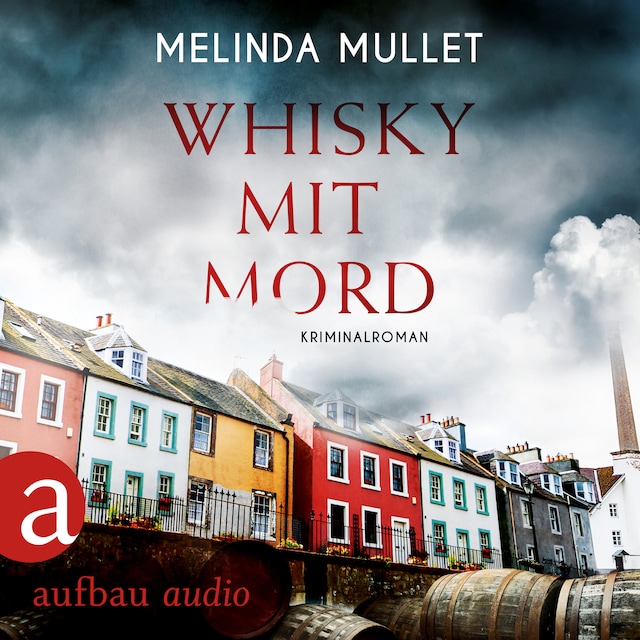 Book cover for Whisky mit Mord - Abigail Logan ermittelt, Band 1 (Ungekürzt)