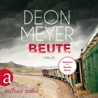 Beute - Benny Griessel Romane, Band 7 (Gekürzt) als Hörbuch