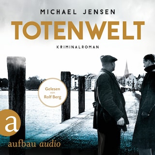 Totenwelt - Inspektor Jens Druwe, Band 2 (Ungekürzt) als Hörbuch