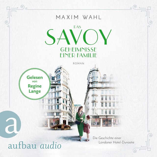 Portada de libro para Das Savoy - Geheimnisse einer Familie - Die SAVOY-Saga, Band 3 (Ungekürzt)