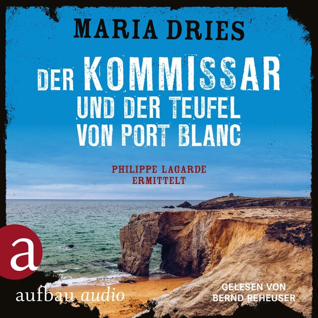 Book cover for Der Kommissar und der Teufel von Port Blanc - Kommissar Philippe Lagarde - Ein Kriminalroman aus der Normandie, Band 12 (Ungekürzt)