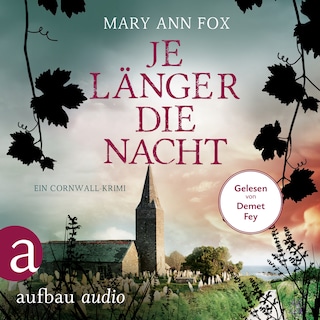 Je länger die Nacht - Mags Blake - Ein Cornwall-Krimi, Band 4 (Ungekürzt) als Hörbuch