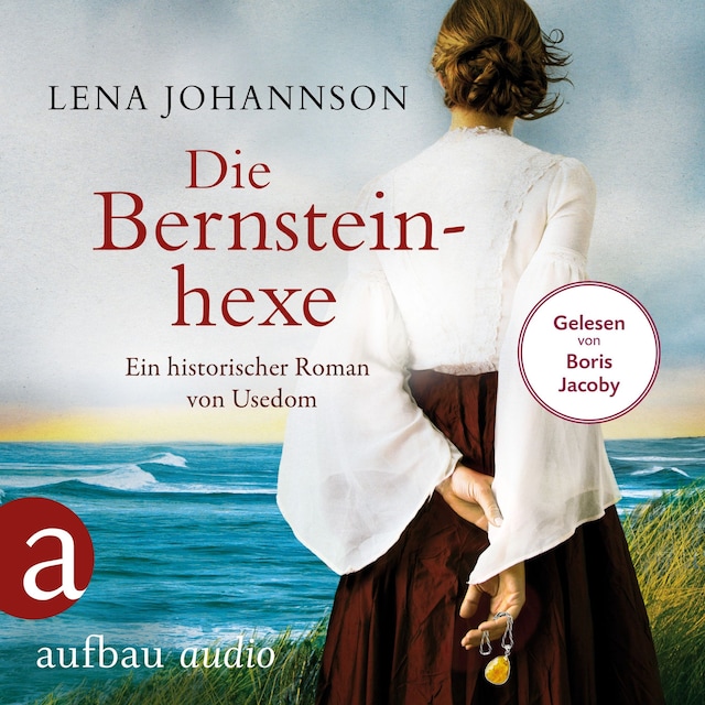 Couverture de livre pour Die Bernsteinhexe - Ein historischer Roman von Usedom (Ungekürzt)