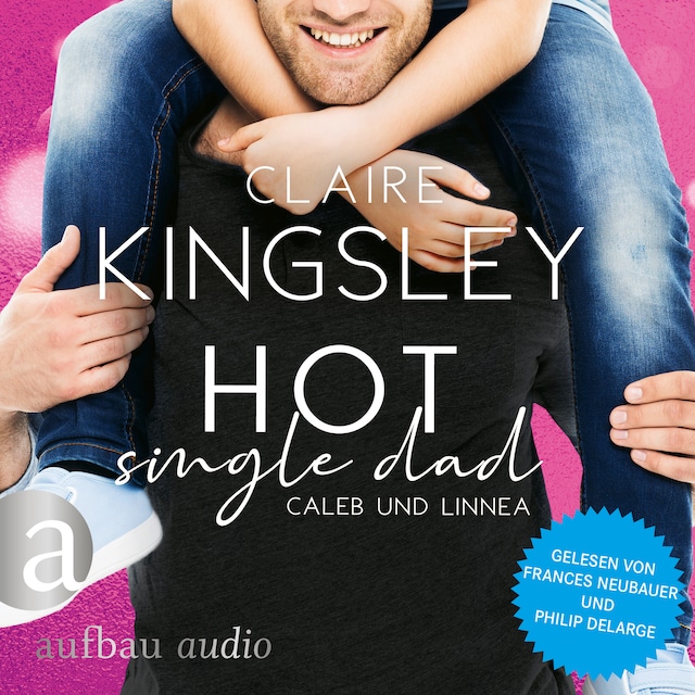 Bokomslag för Hot Single Dad: Caleb und Linnea - Bookboyfriends Reihe, Band 3 (Ungekürzt)