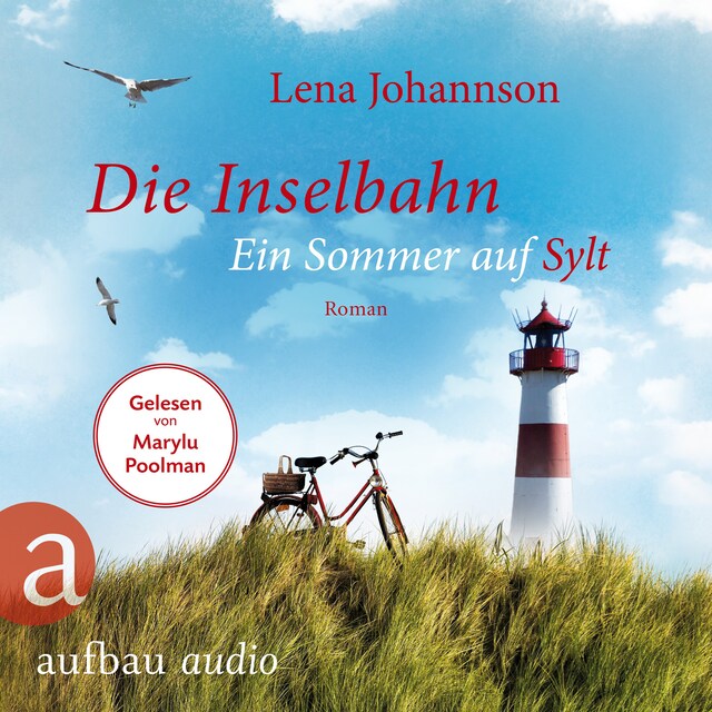 Book cover for Die Inselbahn - Ein Sommer auf Sylt (Ungekürzt)