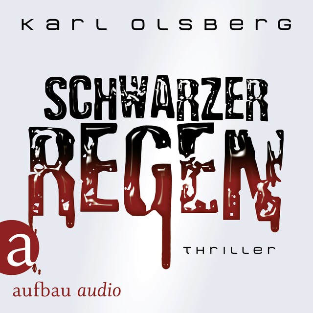 Book cover for Schwarzer Regen (Ungekürzt)