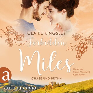 Forbidden Miles - Die Miles Family Saga - Chase und Brynn, Band 2 (Ungekürzt) als Hörbuch