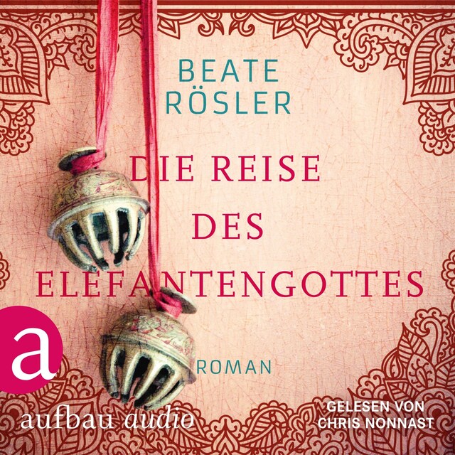 Book cover for Die Reise des Elefantengottes (Ungekürzt)