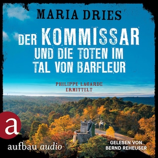 Der Kommissar und die Toten im Tal von Barfleur - Kommissar Philippe Lagarde, Band 13 (Ungekürzt) bookCoverFor