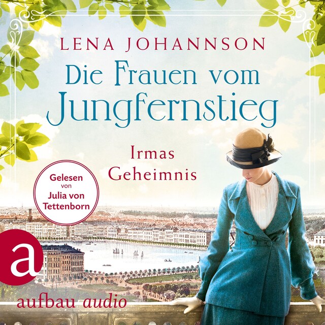 Book cover for Die Frauen vom Jungfernstieg: Irmas Geheimnis - Jungfernstieg-Saga, Band 3 (Ungekürzt)