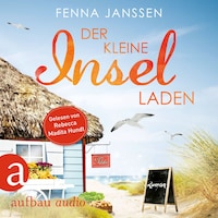 Der kleine Inselladen (Ungekürzt)
