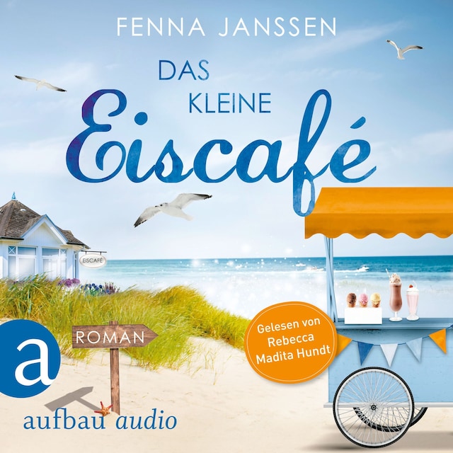 Book cover for Das kleine Eiscafé (Ungekürzt)