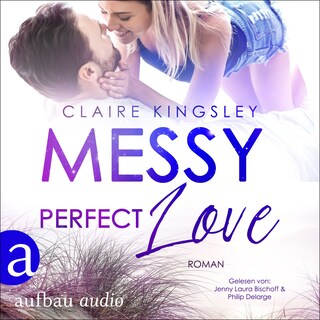 Messy perfect Love - Jetty Beach, Band 3 (Ungekürzt) als Hörbuch