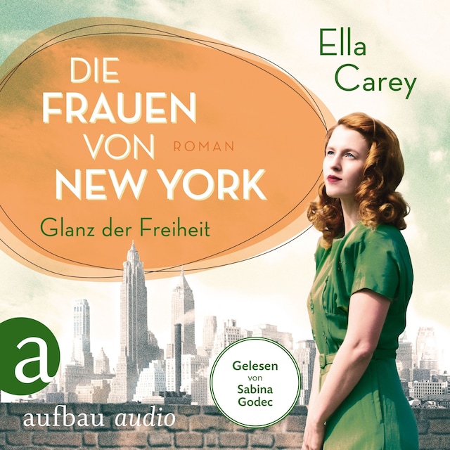 Book cover for Die Frauen von New York - Glanz der Freiheit - Töchter Amerikas, Band 1 (Gekürzt)