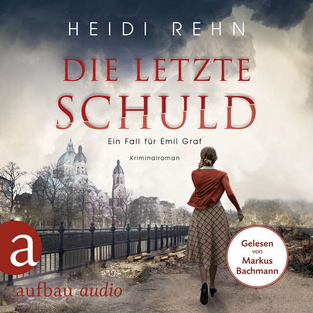 Book cover for Die letzte Schuld - Ein Fall für Emil Graf, Band 2 (Ungekürzt)