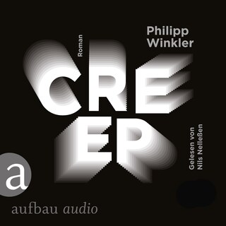 Creep (Gekürzt) als Hörbuch