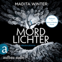 Mordlichter - Anelie Andersson ermittelt, Band 1 (Ungekürzt)