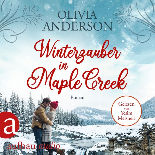 Book cover for Winterzauber in Maple Creek - Die Liebe wohnt in Maple Creek, Band 5 (Ungekürzt)