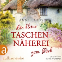 Die kleine Taschennäherei zum Glück - Kleeblatt-Träume, Band 1 (Ungekürzt)