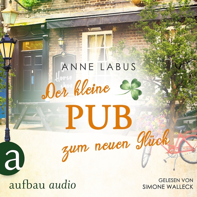 Book cover for Der kleine Pub zum neuen Glück - Kleeblatt-Träume, Band 3 (Ungekürzt)
