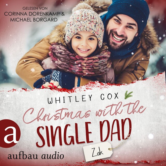 Kirjankansi teokselle Christmas with the Single Dad - Zak - Single Dads of Seattle, Band 5 (Ungekürzt)