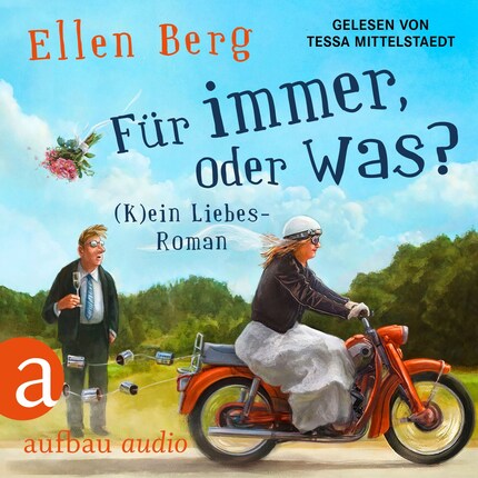 Für immer, oder was? - (K)ein Liebes-Roman (Gekürzt) bookCoverFor