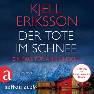Der Tote im Schnee - Ein Fall für Ann Lindell, Band 2 (Ungekürzt) als Hörbuch