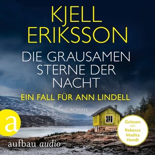 Die grausamen Sterne der Nacht - Ein Fall für Ann Lindell, Band 4 (Ungekürzt) als Hörbuch