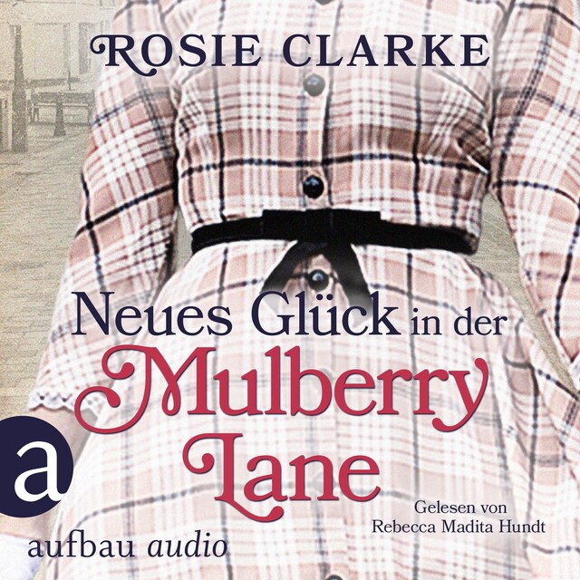 Book cover for Neues Glück in der Mulberry Lane - Die große Mulberry Lane Saga, Band 4 (Ungekürzt)
