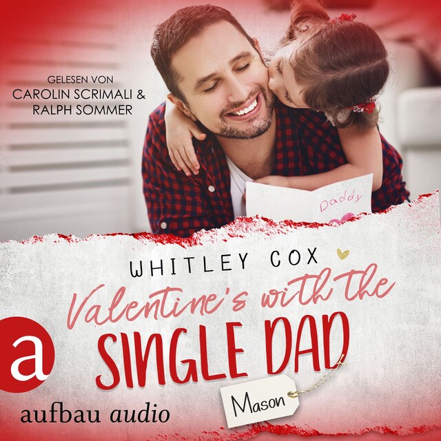 Bogomslag for Valentine's with the Single Dad - Mason - Single Dads of Seattle, Band 7 (Ungekürzt)