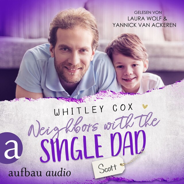 Copertina del libro per Neighbors with the Single Dad - Scott - Single Dads of Seattle, Band 8 (Ungekürzt)