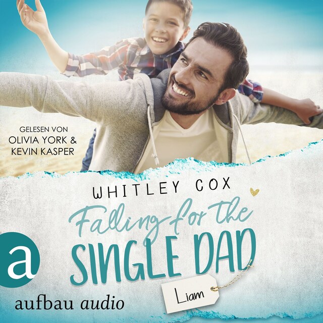 Book cover for Falling for the Single Dad - Liam - Single Dads of Seattle, Band 10 (Ungekürzt)