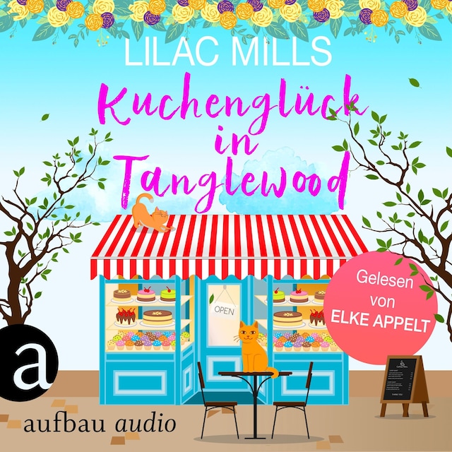 Book cover for Kuchenglück in Tanglewood - Tanglewood und Liebesglück, Band 1 (Ungekürzt)