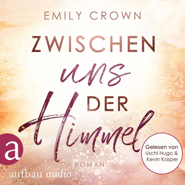 Book cover for Zwischen uns der Himmel - Zwischen uns das Leben, Band 2 (Ungekürzt)
