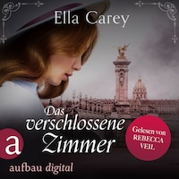 Das verschlossene Zimmer - Schatten der Vergangenheit, Band 1 (Ungekürzt)