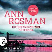 Die Gefangene von Göteborg - Karin Adler ermittelt, Band 4 (Ungekürzt)