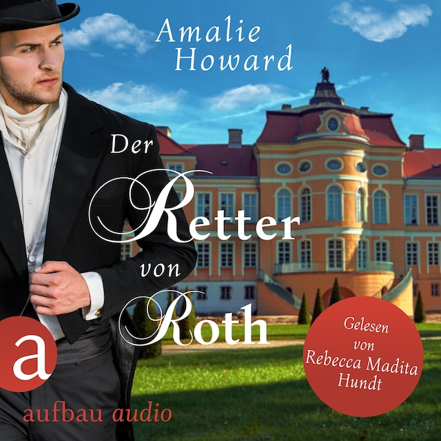 Couverture de livre pour Der Retter von Roth - Die Regency Rogues, Band 2 (Ungekürzt)