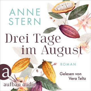 Drei Tage im August (Ungekürzt) als Hörbuch