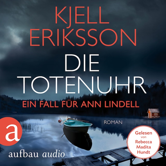 Portada de libro para Die Totenuhr - Ein Fall für Ann Lindell, Band 9 (Ungekürzt)