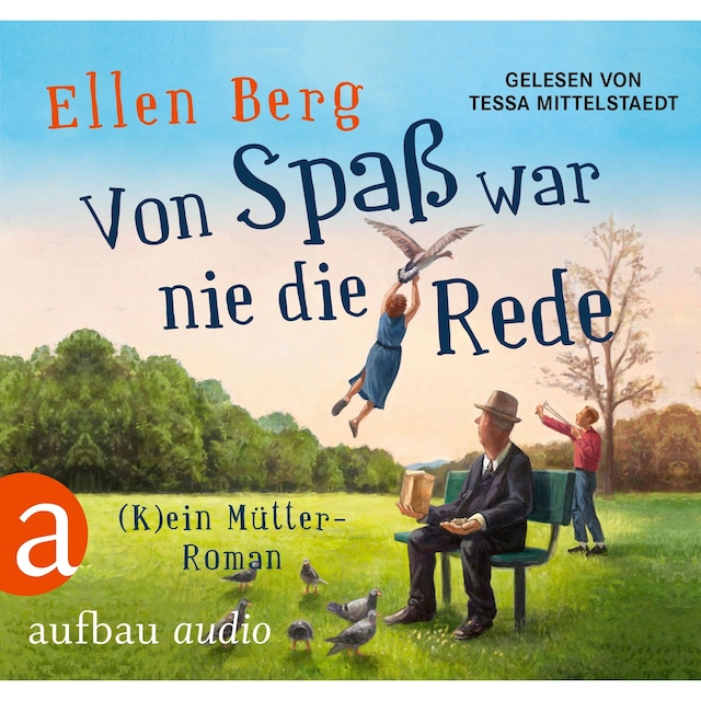 Book cover for Von Spaß war nie die Rede - (K)ein Mütter-Roman (Gekürzt)
