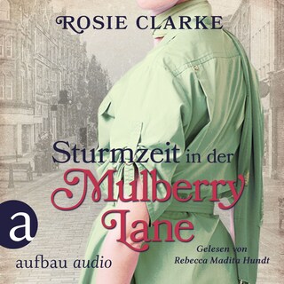Sturmzeit in der Mulberry Lane - Die große Mulberry Lane Saga, Band 7 (Ungekürzt) als Hörbuch