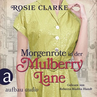 Morgenröte in der Mulberry Lane - Die große Mulberry Lane Saga, Band 8 (Ungekürzt) als Hörbuch