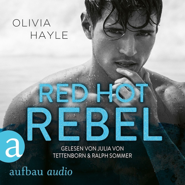 Red Hot Rebel - The Paradise Brothers, Band 3 (Ungekürzt)