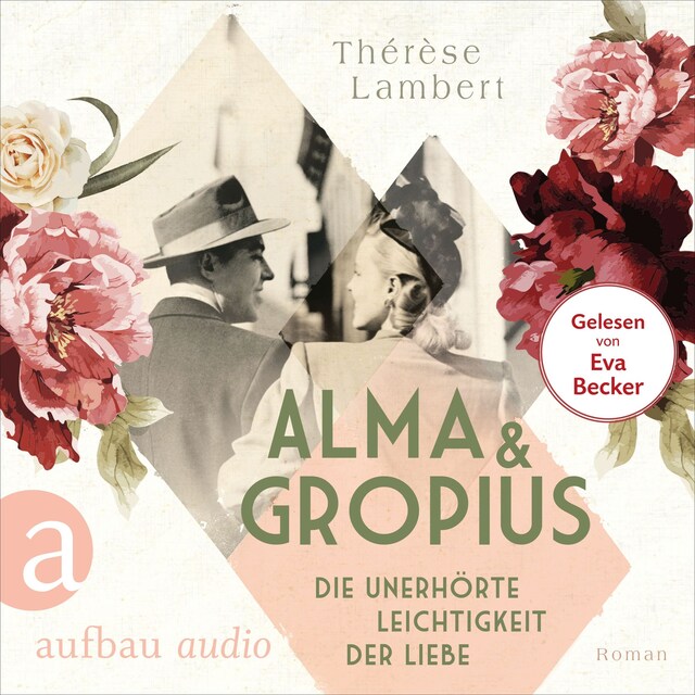Book cover for Alma und Gropius - Die unerhörte Leichtigkeit der Liebe - Berühmte Paare - große Geschichten, Band 2 (Ungekürzt)