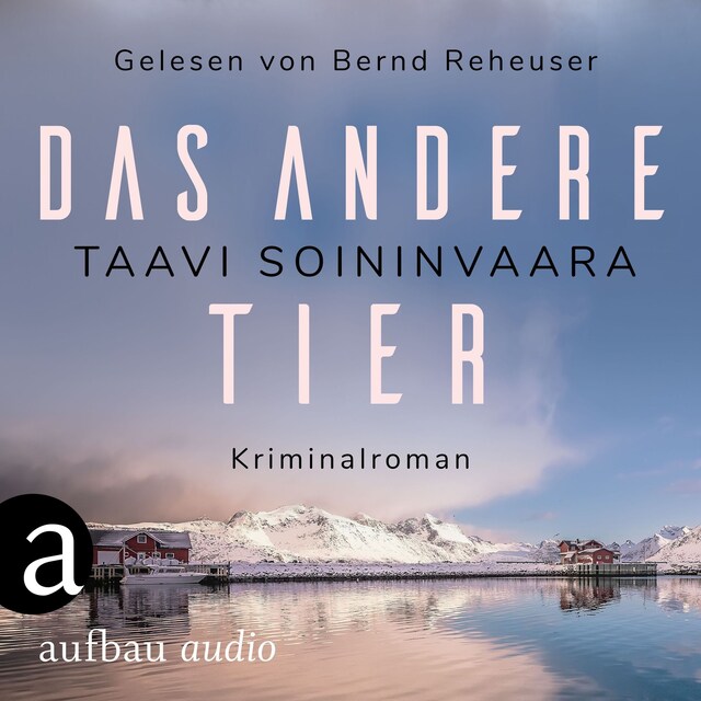 Portada de libro para Das andere Tier - Arto Ratamo ermittelt, Band 9 (Ungekürzt)